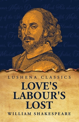 Love's Labour's Lost by William Shakespeare - Paperback Edition Book Cover