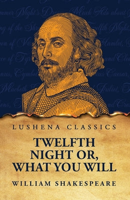 Twelfth Night Or, What You Will by William Shakespeare - Paperback Edition Book Cover