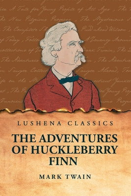The Adventures of Huckleberry Finn by Mark Twain - Paperback Edition Book Cover
