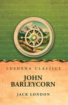 John Barleycorn by Jack London - Paperback Edition Book Cover