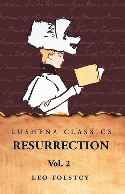Resurrection Vol. 2 by Leo Tolstoy - Paperback Edition Book Cover