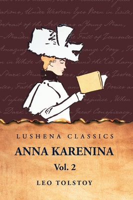 Anna Karenina Vol. 2 by Leo Tolstoy - Paperback Edition Book Cover