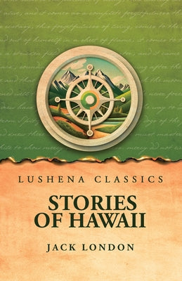 Stories of Hawaii by Jack London - Paperback Edition Book Cover
