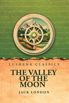 The Valley of the Moon by Jack London - Paperback Edition Book Cover
