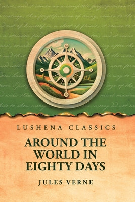 Around the World in Eighty Days by Jules Verne - Paperback Edition Book Cover