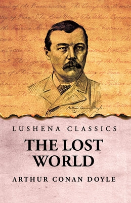 The Lost World by Arthur Conan Doyle - Paperback Edition Book Cover