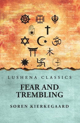 Fear And Trembling by Soren Kierkegaard - Paperback Edition Book Cover