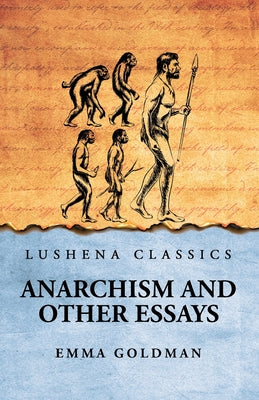 Anarchism And Other Essays by Emma Goldman - Paperback Edition Book Cover