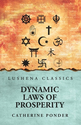 Dynamic Laws of Prosperity by Catherine Ponder - Paperback Edition Book Cover