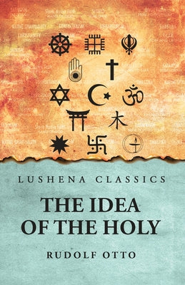 The Idea of the Holy by Rudolf Otto - Paperback Edition Book Cover