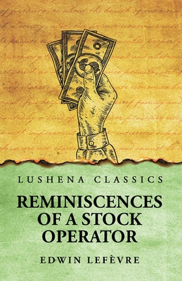 Reminiscences of a Stock Operator by Edwin Lefèvre - Paperback Edition Book Cover