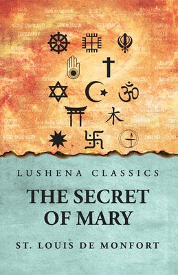 The Secret of Mary by St. Louis De Monfort - Paperback Edition Book Cover