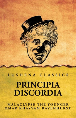 Principia Discordia by Omar Khayyam Ravenhurst - Paperback Edition Book Cover