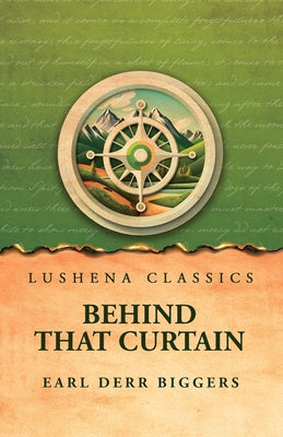 Behind That Curtain by Earl Derr Biggers - Paperback Edition Book Cover