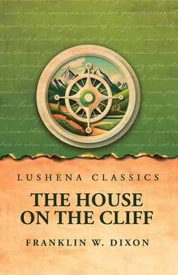 The House on the Cliff by Franklin W. Dixon - Paperback Edition Book Cover
