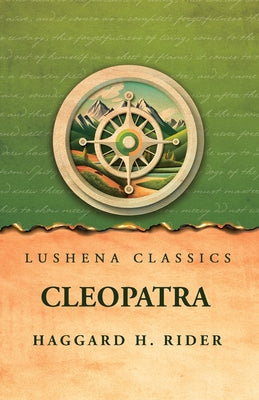 Cleopatra by Haggard H. Rider - Paperback Edition Book Cover