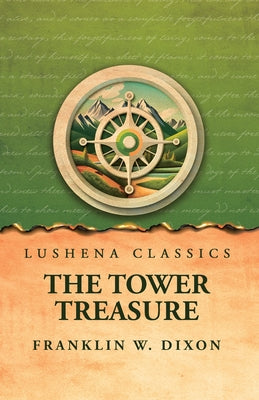 The Tower Treasure by Franklin W. Dixon - Paperback Edition Book Cover