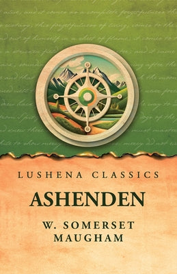 Ashenden by W. Somerset Maugham - Paperback Edition Book Cover