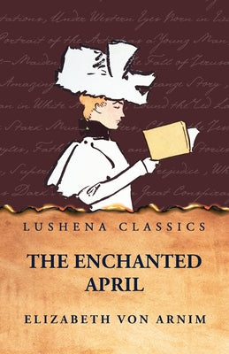 The Enchanted April by Elizabeth von - Paperback Edition Book Cover