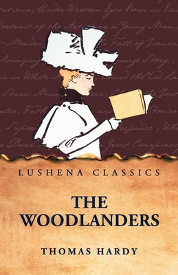 The Woodlanders by Thomas Hardy - Paperback Edition Book Cover