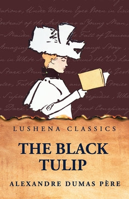 The Black Tulip by Alexandre Dumas père - Paperback Edition Book Cover