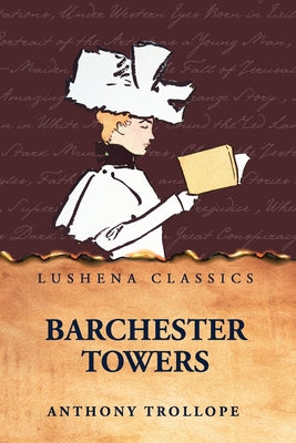 Barchester Towers by Anthony Trollope - Paperback Edition Book Cover
