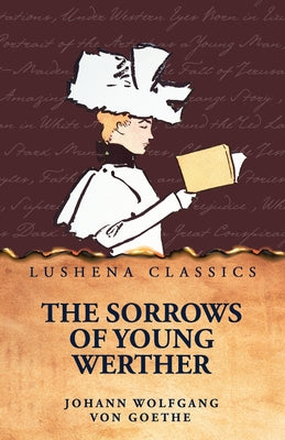 The Sorrows of Young Werther by Johann - Paperback Edition Book Cover