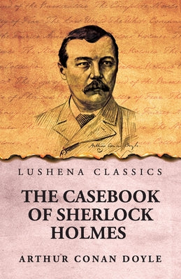The Casebook of Sherlock Holmes by Arthur Conan Doyle - Paperback Edition Book Cover