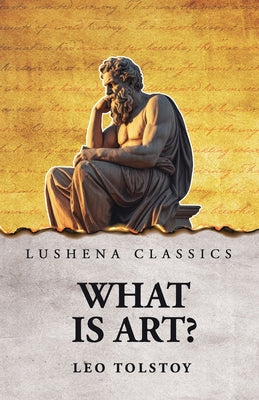 What Is Art? by Leo Tolstoy - Paperback Edition Book Cover
