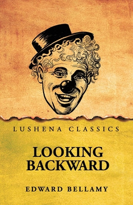 Looking Backward by Edward Bellamy - Paperback Edition Book Cover