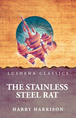 The Stainless Steel Rat by Harry Harrison - Paperback Edition Book Cover