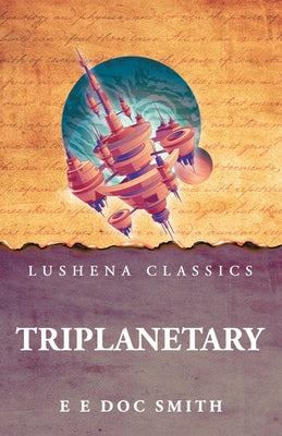Triplanetary by E E Doc Smith - Paperback Edition Book Cover