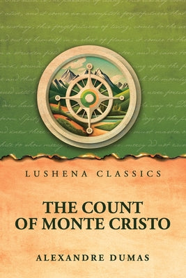 The Count of Monte Cristo by Alexandre Dumas - Paperback Edition Book Cover
