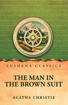The Man in the Brown Suit by Agatha Christie - Paperback Edition Book Cover