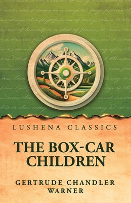 The Box-Car Children by Gertrude Chandler Warner - Paperback Edition Book Cover