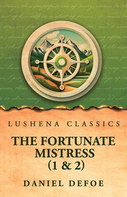 The Fortunate Mistress (Parts 1 and 2) by Daniel Defoe - Paperback Edition Book Cover