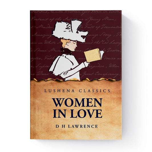 Women in Love by D H Lawrence