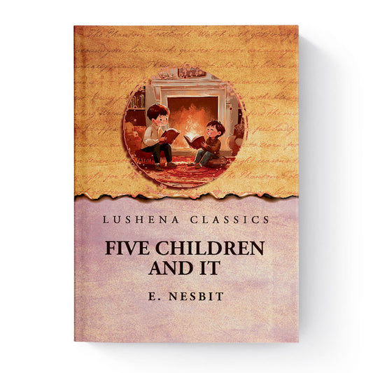 Five Children and It by E. Nesbit