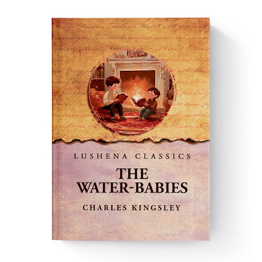 The Water-Babies by by Charles Kingsley