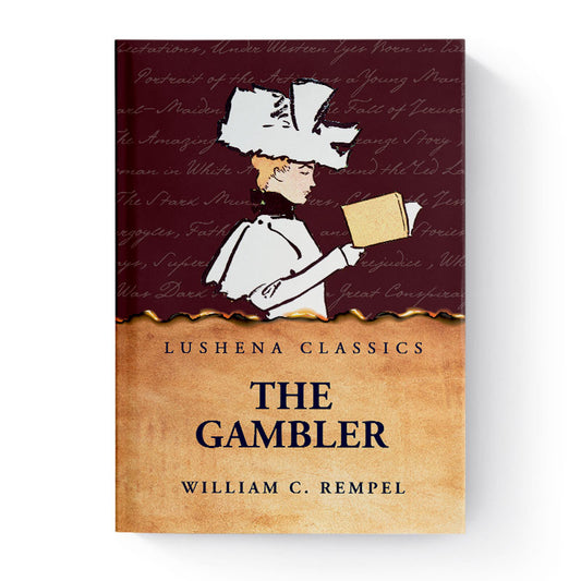 The Gambler by William C. Rempel