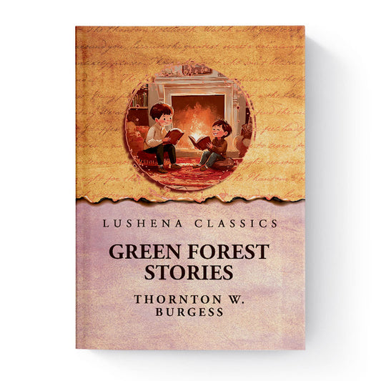 Green Forest Stories by Thornton W. Burgess