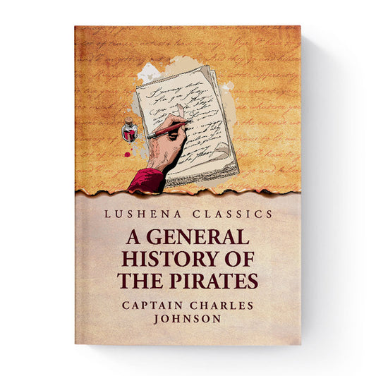 A General History of the Pirates by Captain Charles Johnson