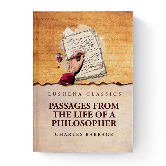 Passages from the Life of a Philosopher by Charles Babbage
