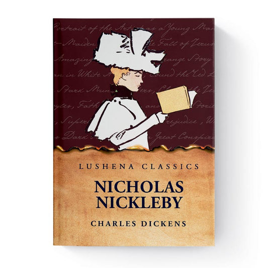 Nicholas Nickleby by Charles Dickens