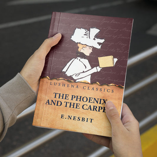 The Phoenix and the Carpet by E. Nesbit