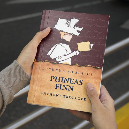 Phineas Finn by Anthony Trollope