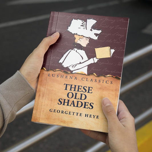These Old Shades by Georgette Heye