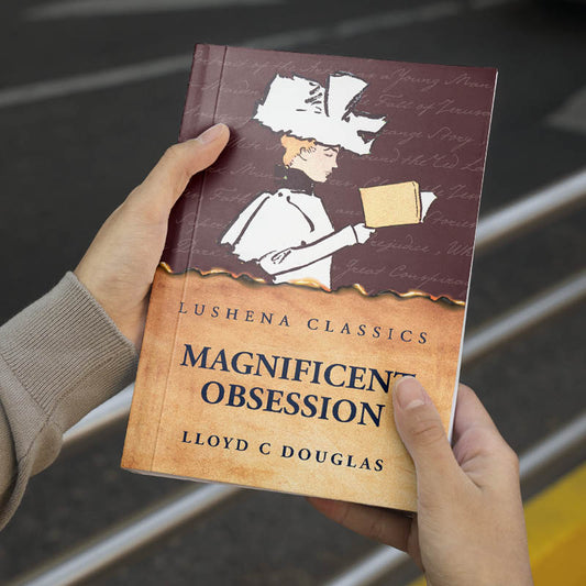 Magnificent Obsession by Lloyd C Douglas