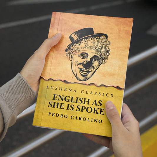 English as She Is Spoke by Pedro Carolino
