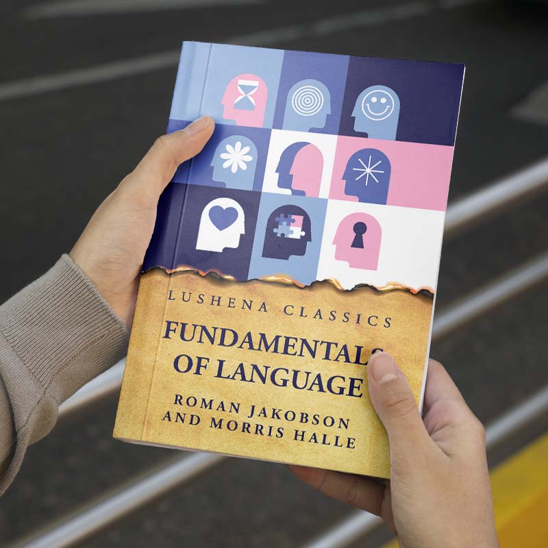 Fundamentals of Language by Roman Jakobson and Morris Halle – Lushena